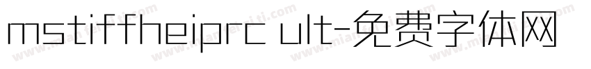 mstiffheiprc ult字体转换